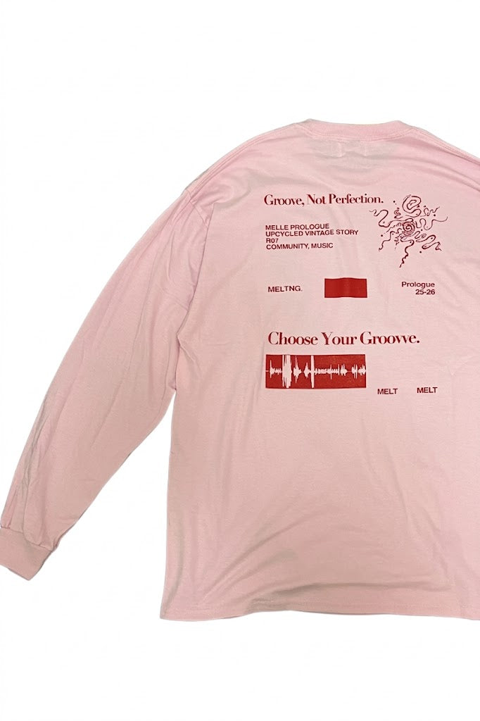 CHOOSE YOUR GROOVE Long Sleeve Tee  (RESTOCK)